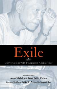 Exile: Pramoedya Ananta Toer in Conversation with Andre Vltchek