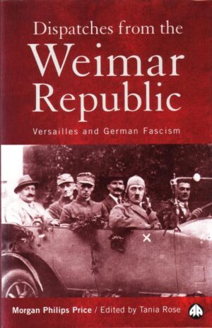 Dispatches from the Weimar Republic