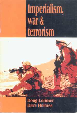 Imperialism, War & Terrorism