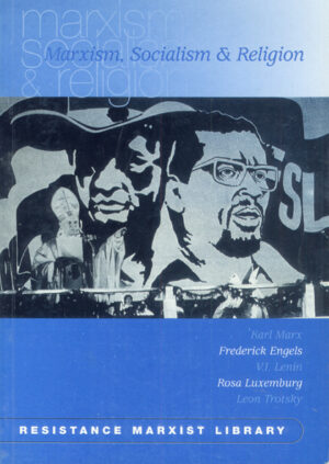 Marxism, Socialism and Religion
