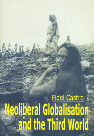 Neoliberal Globalisation and the Third World