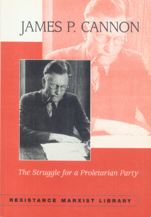 The Struggle for a Proletarian Party