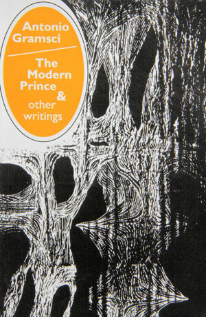 The Modern Prince & other writings