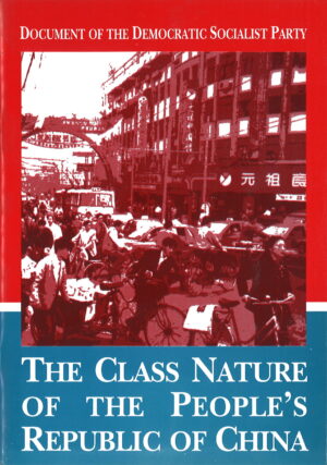 The Class Nature of the People's Republic of China