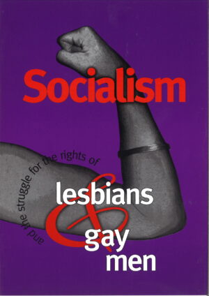 Socialists & the Struggle for the Rights of Lesbians & Gay Men
