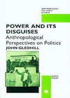 Power and Its Disguises