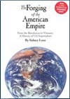 The Forging of the American Empire