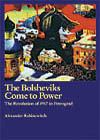 The Bolsheviks Come to Power