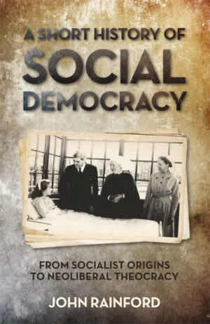 A Short History Of Social Democracy