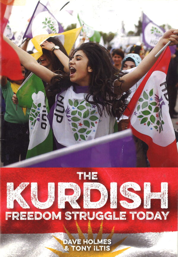 The Kurdish Freedom Struggle Today