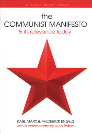 The Communist Manifesto and its relevance today