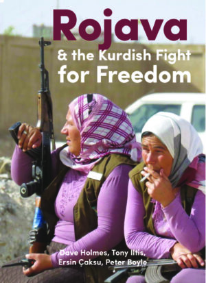 Rojava & the Kurdish Fight for Freedom
