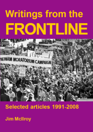 Writings from the Frontline: Vol. 1, Selected articles 1991-2008