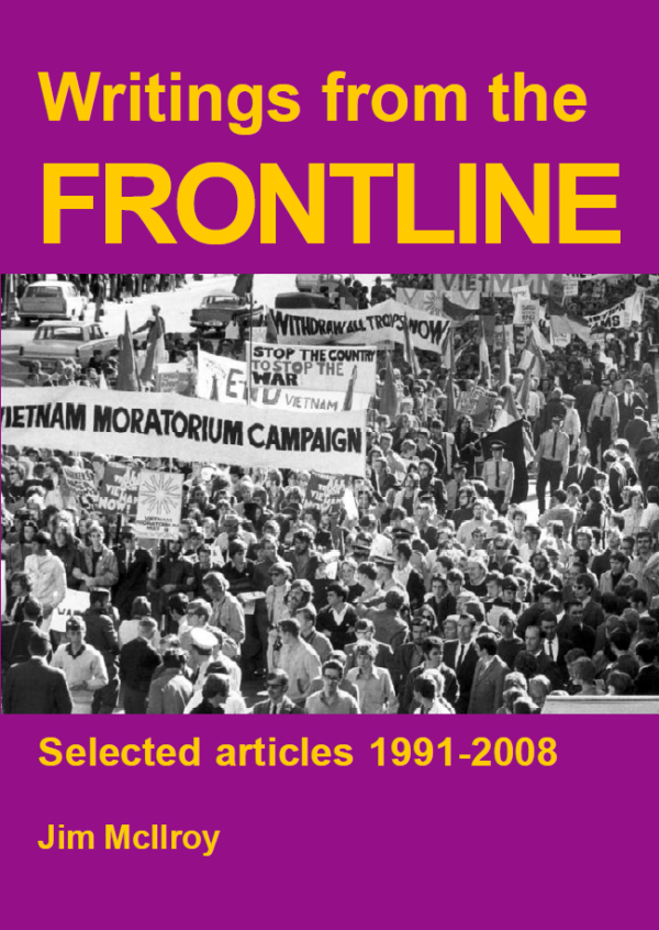 Writings from the Frontline: Vol. 1, Selected articles 1991-2008