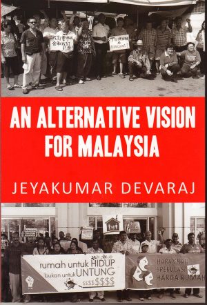 An Alternative Vision for Malaysia