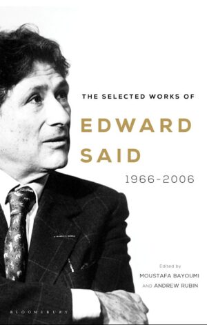 The Selected Works of Edward Said 1966–2006