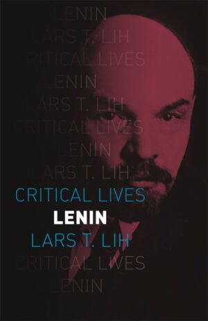 Lenin (Critical Lives)